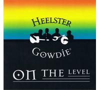 Heelster Gowdie - on The Level [Import]