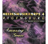 Heeresmusikkorps 4 Regensb - Amazing Grace [Import]