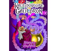 Hegarty Hagspell The Kaleidoscope Cauldron