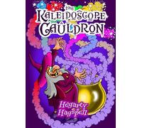 Hegarty Hagspell The Kaleidoscope Cauldron