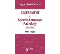 Hegde's PocketGuide to Assessment in Speech-Language Pathology - [Version Originale] Inconnu (Auteur)