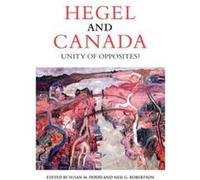 Hegel and Canada Susan Dodd, Neil G Robertson (Auteur)