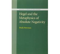 Hegel and the Metaphysics of Absolute Negativity