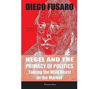 Hegel And The Primacy Of Politics