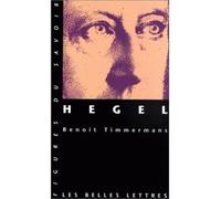 Hegel - Benoît Timmermans - Belles Lettres - Poche - Biographie