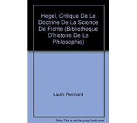 Hegel Critique De La Doctrine De La Science De Fichte