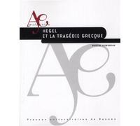 Hegel et la tragedie grecque - Pur - Presses Universitaires Rennes - broché - Essai