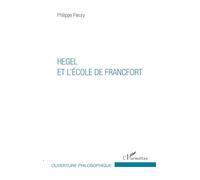 Hegel et l'École de Francfort