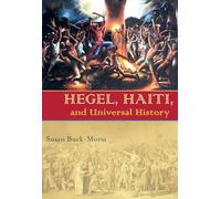 Hegel, Haiti, and Universal History