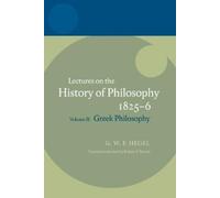 Hegel: Lectures on the History of Philosophy 1825-6 (Relié) Hegel Lectures