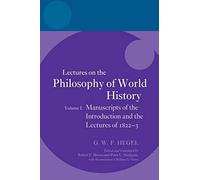 Hegel: Lectures On The Philosophy Of World History, Volume I: Manuscripts Of The Introduction And The Lectures Of 1822-1823