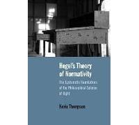 Hegel¿S Theory Of Normativity