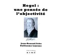 Hegel : une pensée de l'objectivité