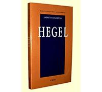 Hegel - Une Philosophie De La Raison Vivante