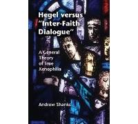 Hegel Versus 'inter-Faith Dialogue