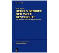 Hegels Begriff Der Weltgeschichte