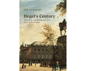 Hegel's Century Jon Stewart (Auteur)