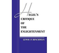 Hegel's Critique Of The Enlightenment