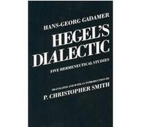 Hegel's Dialectic Hans-Georg Gadamer (Auteur)