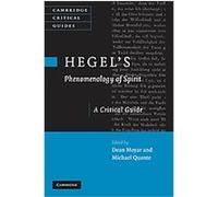 Hegel's Phenomenology of Spirit, Cambridge Critical Guides