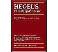 Hegel's Philosophy of Nature: Encyclopaedia of the Philosophical Sciences (1830), Part II (Hegel's Encyclopedia of the Philosophical Sciences) (Pt. 2)