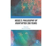 Hegel's Philosophy Of Right After 200 Years