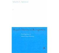 Hegel's Theory of Recognition, Continuum Studies in Philosophy Sybol Cook Anderson (Auteur)