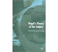 Hegel's Theory of the Subject David Carlson (Auteur)
