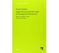 Hegels Wissenschaft Der Logik. Ein Dialogischer Kommentar. Band 2