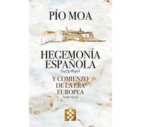 Hegemonía Española (1475-1640) Y Comienzo De La Era Europea (1492-1945)