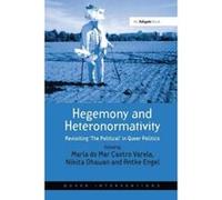 Hegemony and Heteronormativity - [Version Originale] Maria Do Mar Castro Varela, Nikita Dhawan (Auteur)