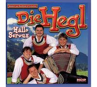 Hegl, die - Hallo Servus [Import]