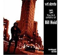 Heid, Bill - Wet Streets