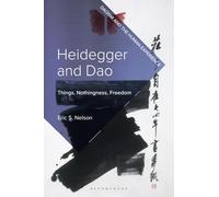 Heidegger and Dao: Things, Nothingness, Freedom