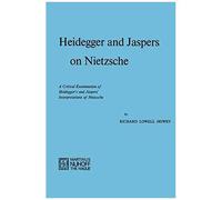 Heidegger And Jaspers On Nietzsche