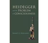 Heidegger and the Problem of Consciousness - [Version Originale] Inconnu (Auteur)