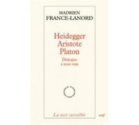 Heidegger, aristote et platon Hadrien France-Lanord (Auteur)