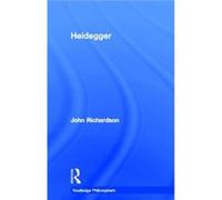 Heidegger by John Richardson John Richardson (Auteur)