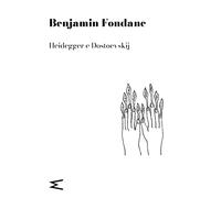 Heidegger e Dostoevskij