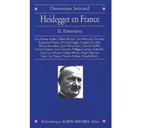 Heidegger En France - Volume 2, Entretiens