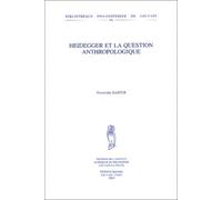 Heidegger et la question anthropologique