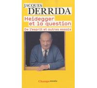 Jacques Derrida – Heidegger et la question: de l'esprit et autres essais – Poche
