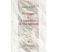 Heidegger et la question du Management - Baptiste Rappin - Ovadia Eds - broché - Essai