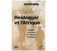 A.D. Osongo-Lukadi – Heidegger et l'Afrique – Réception et paradoxe d'un « dialogue » monologique