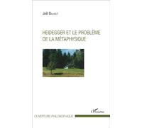 Heidegger et le problème de la métaphysique - Joël Balazut - L'harmattan - broché - Essai