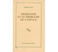Heidegger et le problème de l'espace - Didier Franck - Minuit - Livre