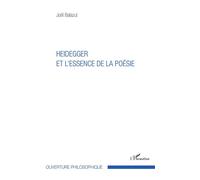 Heidegger et l'essence de la poésie - Joël Balazut - L'harmattan - broché - Essai