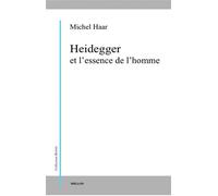 Heidegger et l'essence de l'homme - Michel Haar - Millon Jerome Eds - broché - Essai