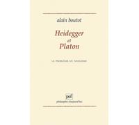 Heidegger Et Platon - Le Problème Du Nihilisme