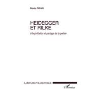 Heidegger et Rilke Interprétation et partage de la poésie - Marita Tatari - L'harmattan - broché - Etude